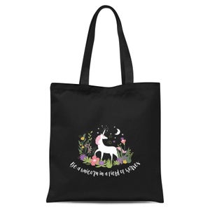 Be A Unicorn In A Field Of Horses Tote Bag - Black