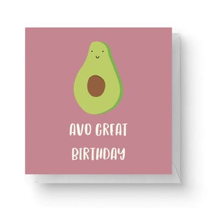 Avo Great Birthday Square Greetings Card (14.8cm x 14.8cm)