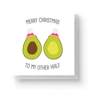 Merry Christmas To My Other Half Square Greetings Card (14.8cm x 14.8cm)