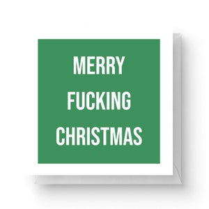 Merry Fucking Christmas Square Greetings Card (14.8cm x 14.8cm)