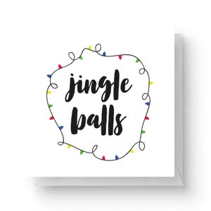 Jingle Balls Square Greetings Card (14.8cm x 14.8cm)