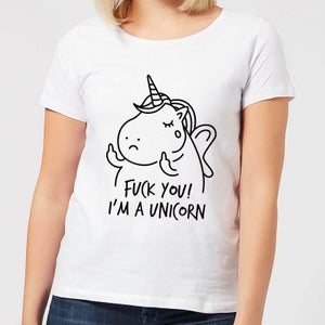 F*** You! I'm A Unicorn Women's T-Shirt - White