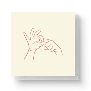 Sexy Hand Gesture Square Greetings Card (14.8cm x 14.8cm)