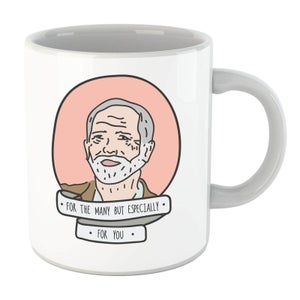 For The Many But Especially For You Mug