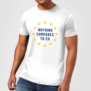 Nothing Compares To EU Men's T-Shirt - White
