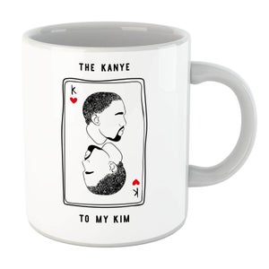The Kanye To My Kim Mug