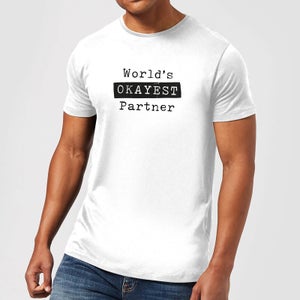 World's Okayest Partner Men's T-Shirt - White