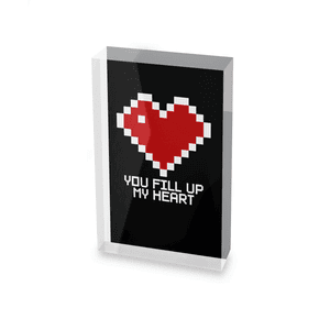 You Fill Up My Heart Glass Block - 80mm x 60mm