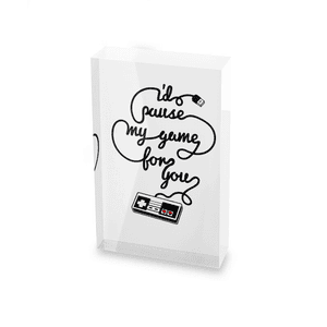 I'd Pause My Game For You Glass Block - 80mm x 60mm