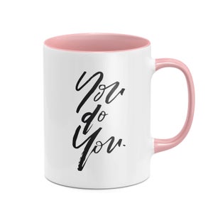 You Do You Mug - White/Pink