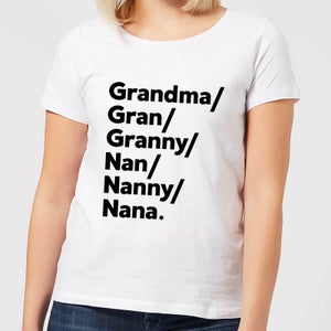 Gran's And Nan's Women's T-Shirt - White
