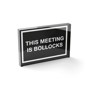 Glass Block This Meeting Is Bollocks Glass Block - 80mm x 60mm