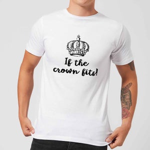 If The Crown Fits Men's T-Shirt - White