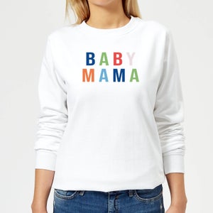 Baby Mama Women's Sweatshirt - White