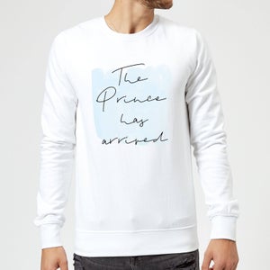 The Prince Has Arrived Sweatshirt - White