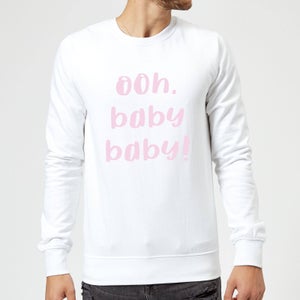 Ooh Baby Baby Sweatshirt - White