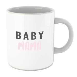 Baby Mama Mug