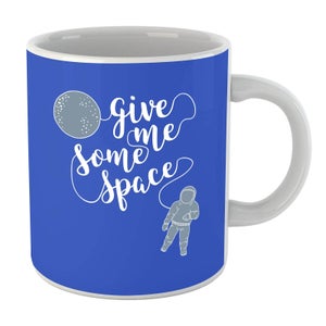 Give Me Some Space Mug