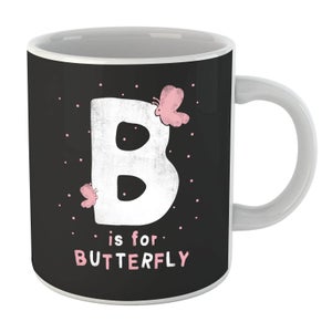 B Is For Butterfly Mug