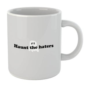 Haunt The Haters Mug