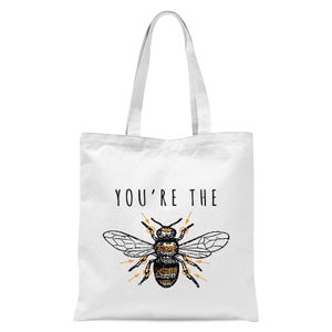 You're The Bees Knees Tote Bag - White