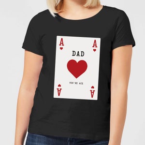 Dad You're Ace Women's T-Shirt - Black