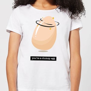 You're A Clumsy Egg Women's T-Shirt - White