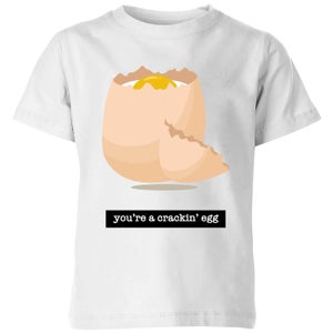 You're A Crackin' Egg Kids' T-Shirt - White