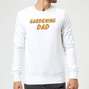 Gardening Dad Sweatshirt - White