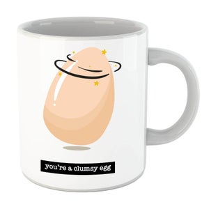 You're A Clumsy Egg Mug