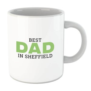 Best Dad In Sheffield Mug
