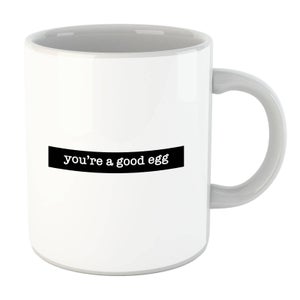 You're A Good Egg Mug