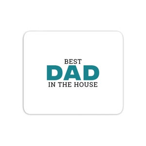 Best Dad In The House Mouse Mat