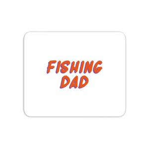 Fishing Dad Mouse Mat