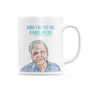 Dads Like You Are A Rare Species Mug