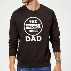 The World's Best Dad Sweatshirt - Black
