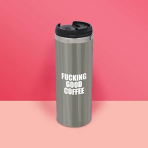 F*cking Good Coffee Stainless Steel Travel Mug