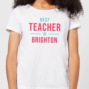 Best Teacher In Brighton Women's T-Shirt - White