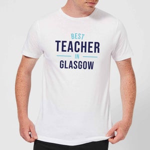 Best Teacher In Glasgow Men's T-Shirt - White