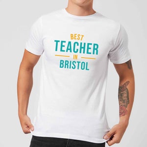 Best Teacher In Bristol Men's T-Shirt - White