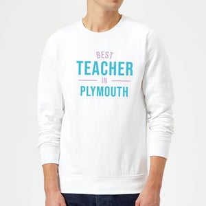 Best Teacher In Plymouth Sweatshirt - White
