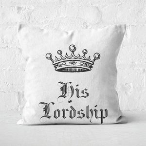 His Lordship Square Cushion