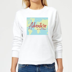 Adventure Is Out There Women's Sweatshirt - White