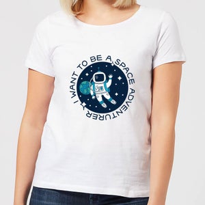 I Want To Be A Space Adventurer Women's T-Shirt - White