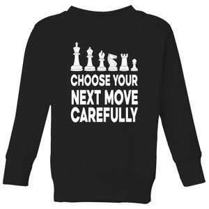 Choose Your Next Move Carefully Monochrome Kids' Sweatshirt - Black