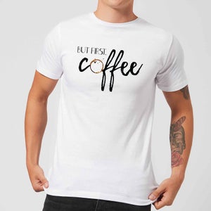 But First Coffee Men's T-Shirt - White
