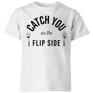 Cooking Catch You On The Flip Side Kids' T-Shirt