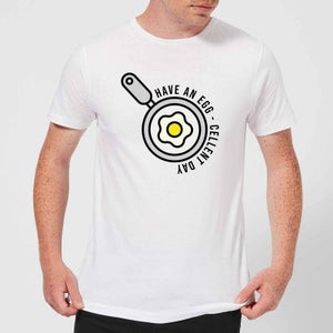 Cooking Have An Egg - Cellent Day Men's T-Shirt