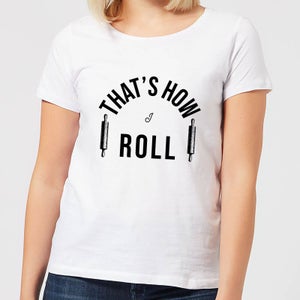 Cooking That's How I Roll Women's T-Shirt