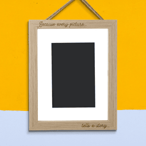 Because Every Picture Tells A Story Portrait Frame